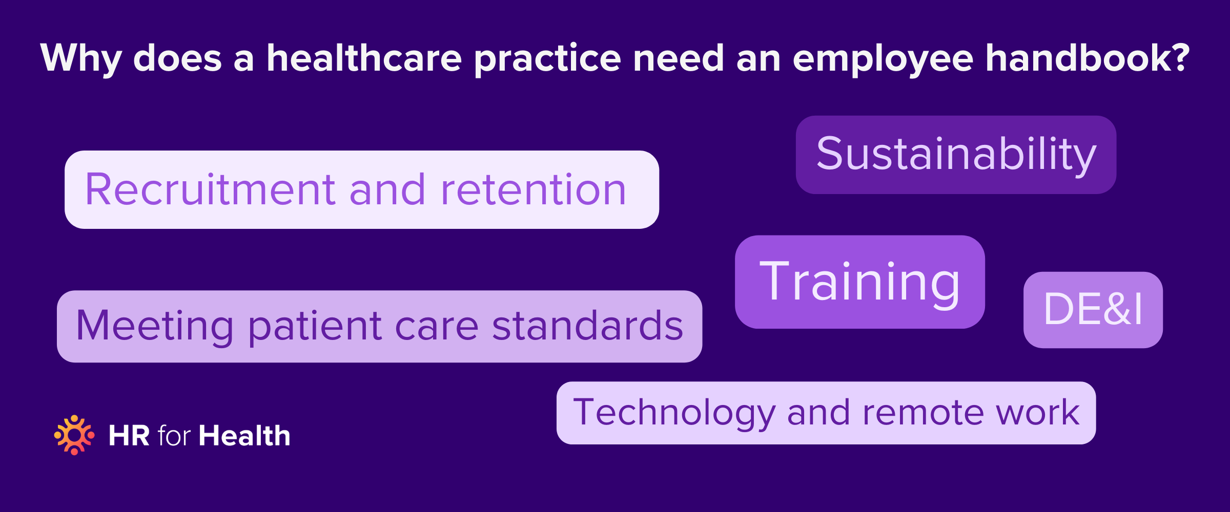 Why does a healthcare practice need an employee handbook