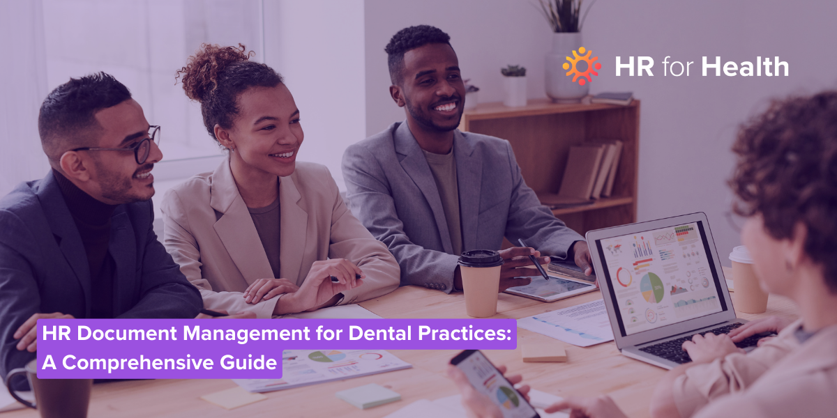 HR Document Management for Dental Practices A Comprehensive Guide