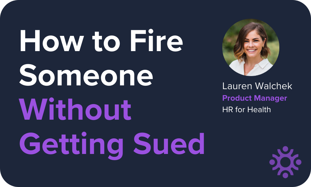 How to Fire Someone Without Getting Sued
