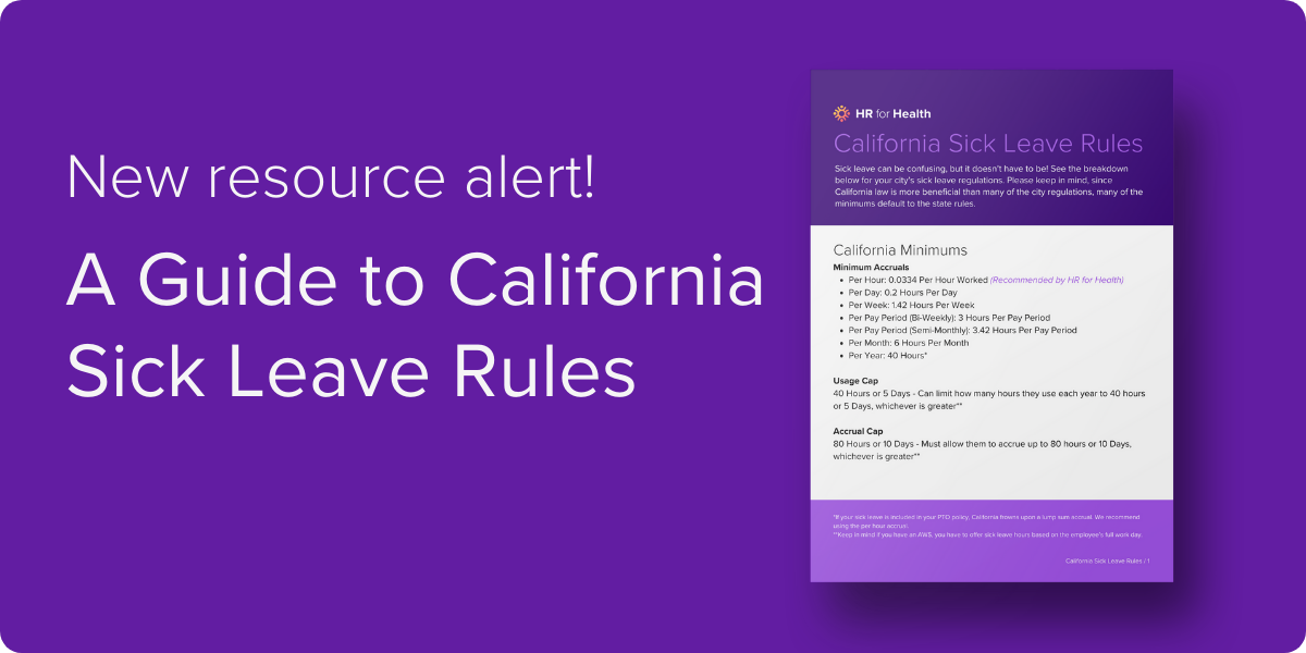 New resource alert! A Guide to California Sick Leave Rules